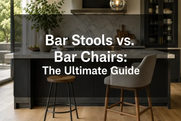 Comparing ‘Bar Stools’ vs. ‘Bar Chairs’: Understanding Design, Comfort, and Construction Differences for Your Home